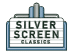 Silver Screen Classics